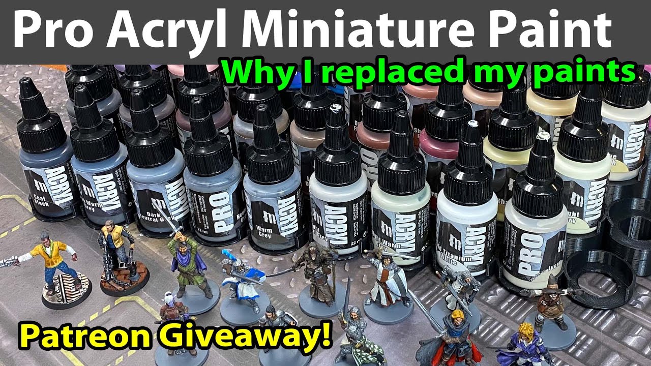 Why I Replaced My Miniature Paints with Pro Acryl
