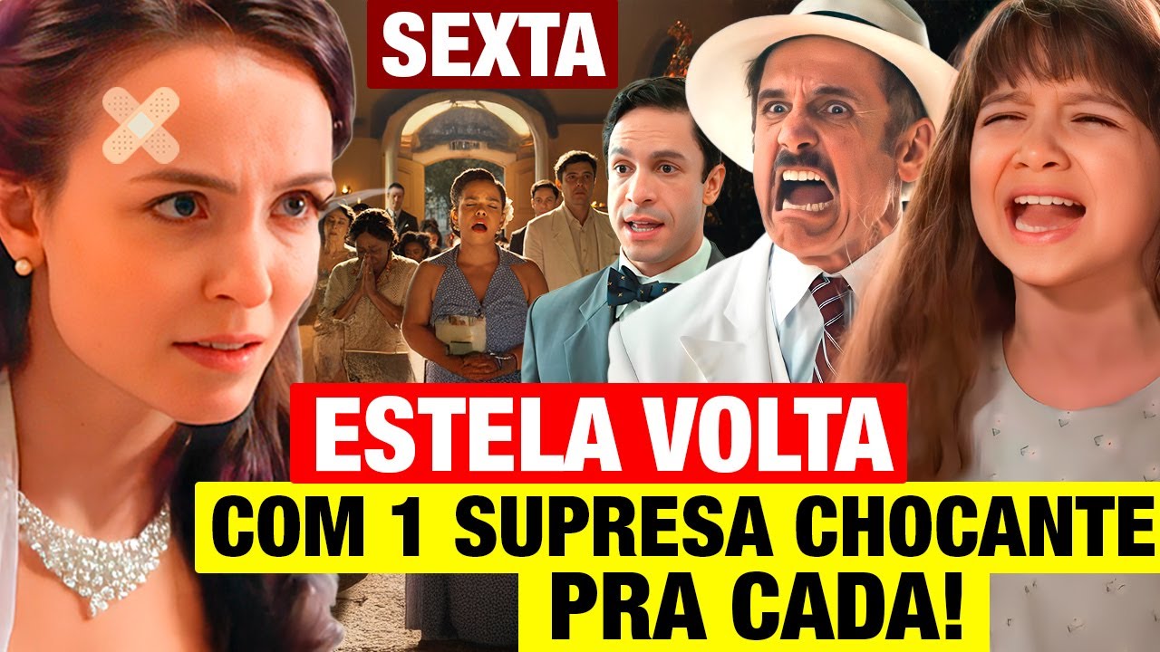 ETA MUNDO MELHOR RESUMO SEXTA 10/10 Estela RECUPERA MEM&Oacute;RIA e volta com 1 SURPRESA CHOCANTE PRA CADA