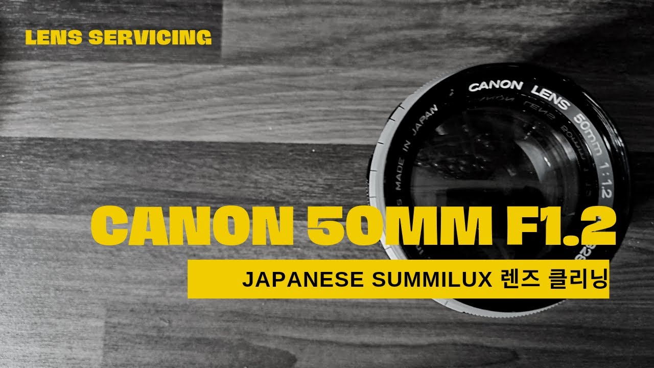 Canon Lens 50mm f1.2 LTM M39 오버홀