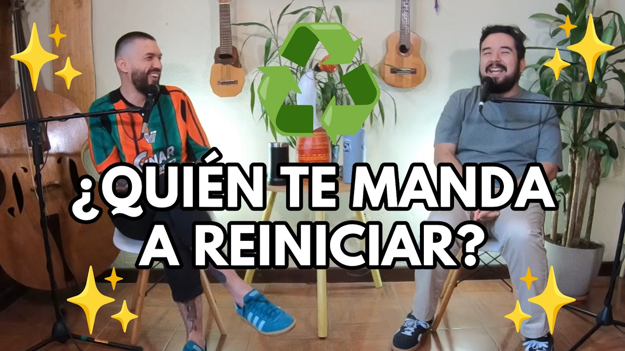 Ep. 69 ¿Quien te manda a reiniciar?