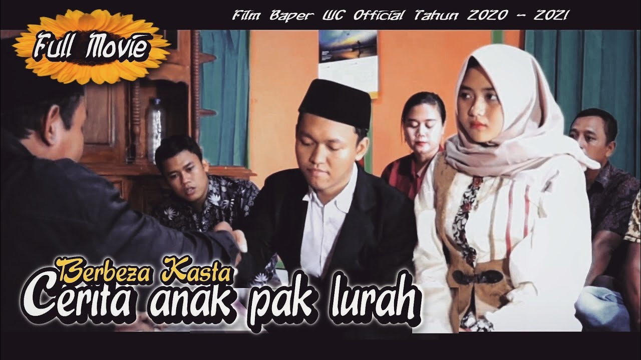 Berbeza Kasta - Cerita anak pak lurah (Full Movie) || Film Baper WC Official 2021
