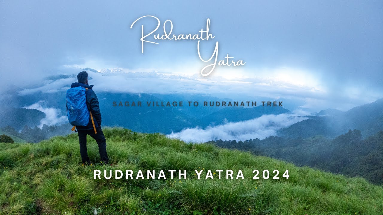 Trekking From Sagar Village To Rudranath - A Journey Of A Lifetime In 2024!