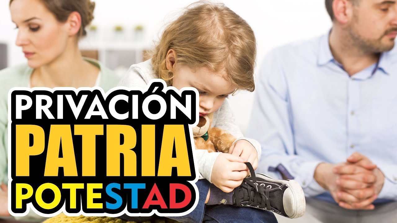 PRIVACION DE LA PATRIA POTESTAD COLOMBIA