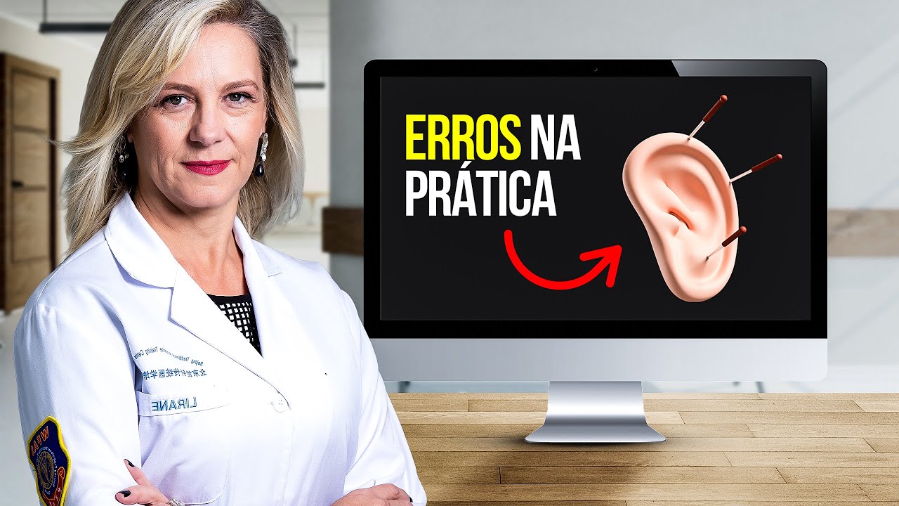 5 Erros na Prática de Auriculoterapia