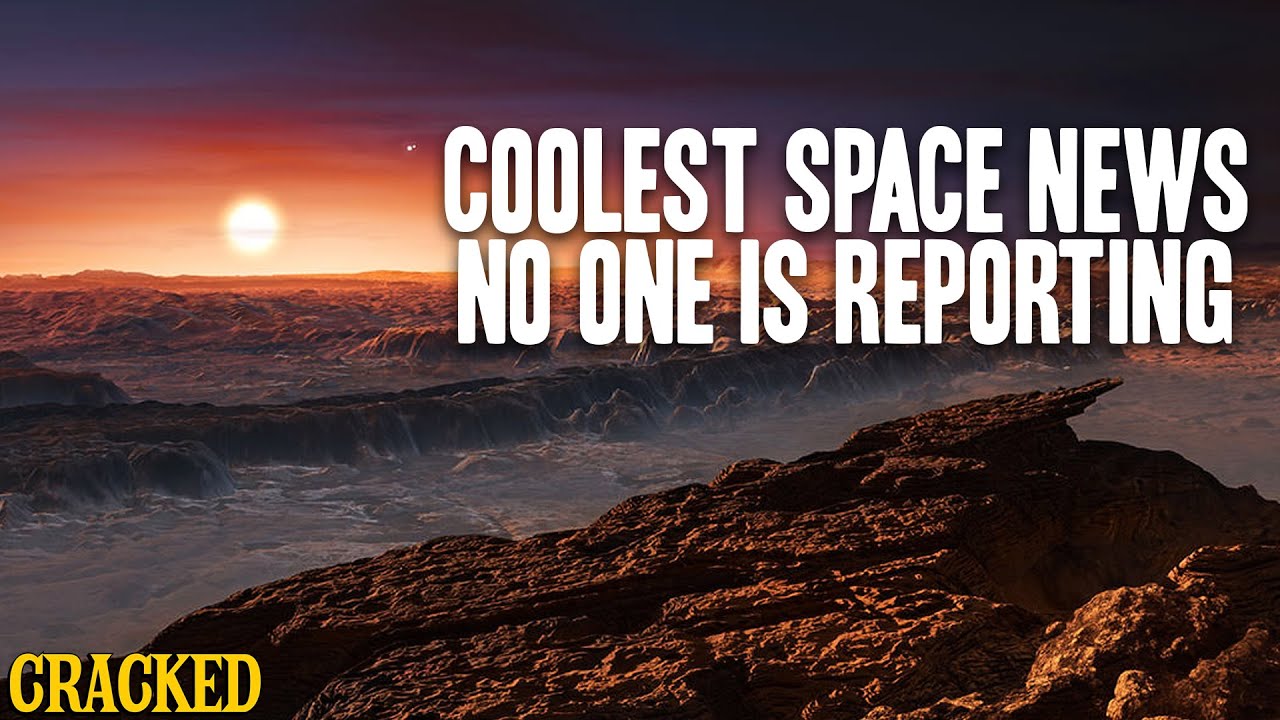 Coolest Space News No One Is Reporting