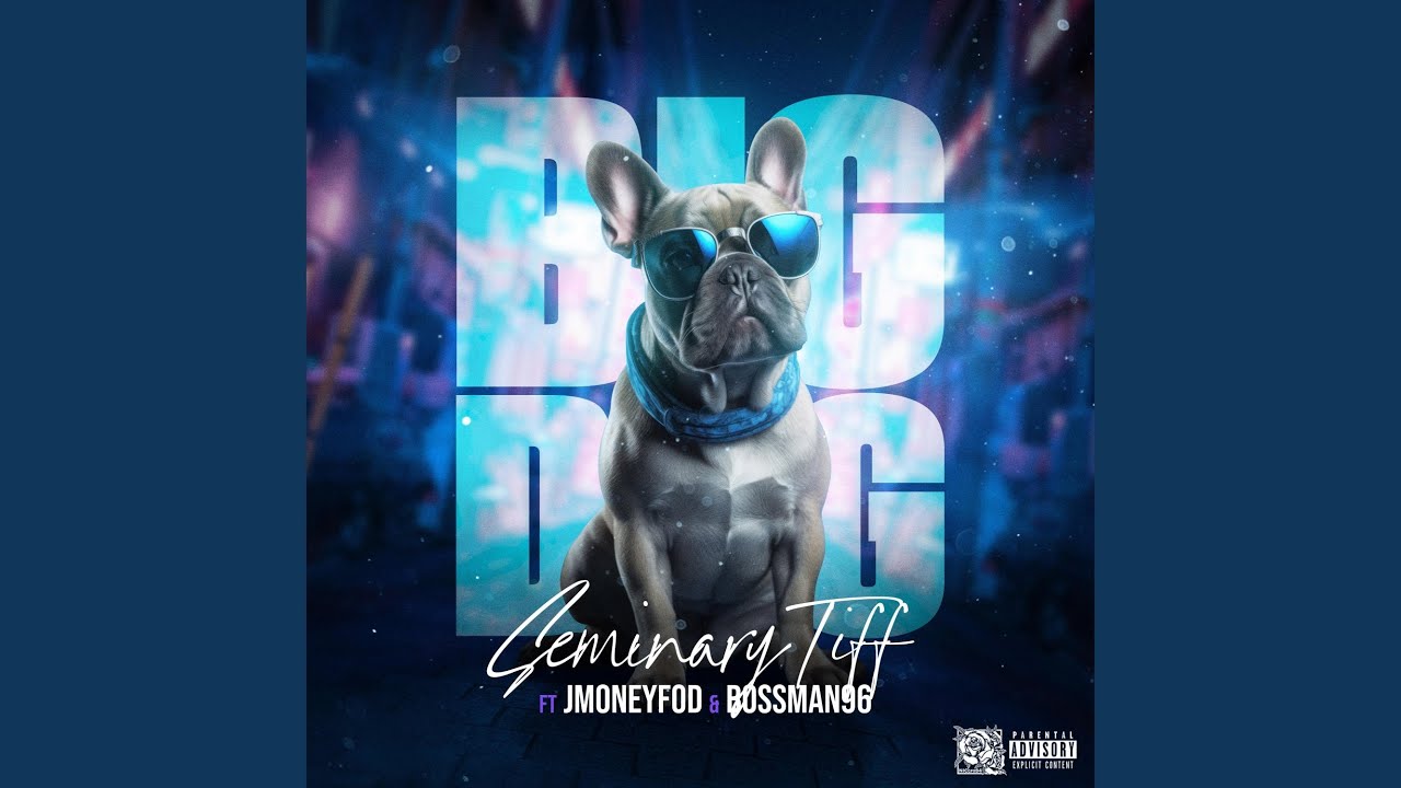 Big Dog (feat. J Money & Bossman) (official audio)