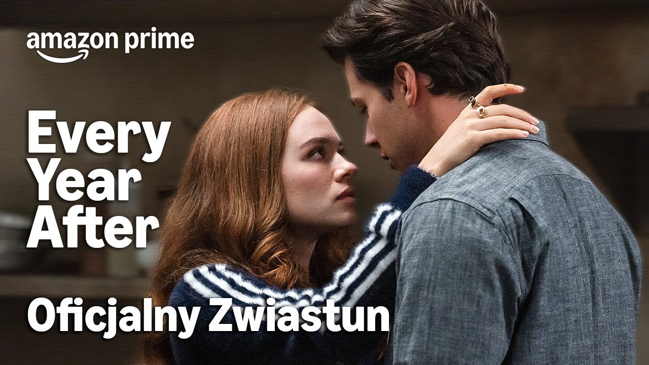 Każdy Kolejny Rok | Oficjalny Zwiastun | Prime Video Polska
