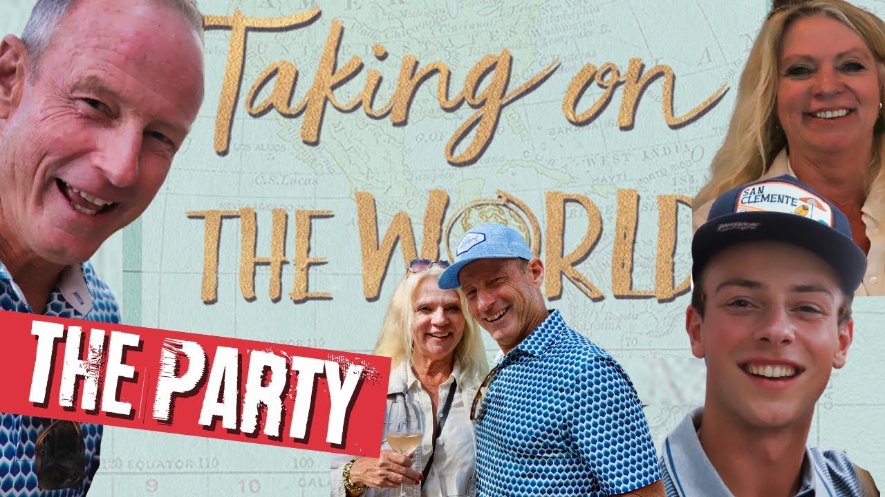 Taking On The World—Fritz, Annie, Connor Deutsch—Graduation Going Away Bash—6/3/23 San Clemente