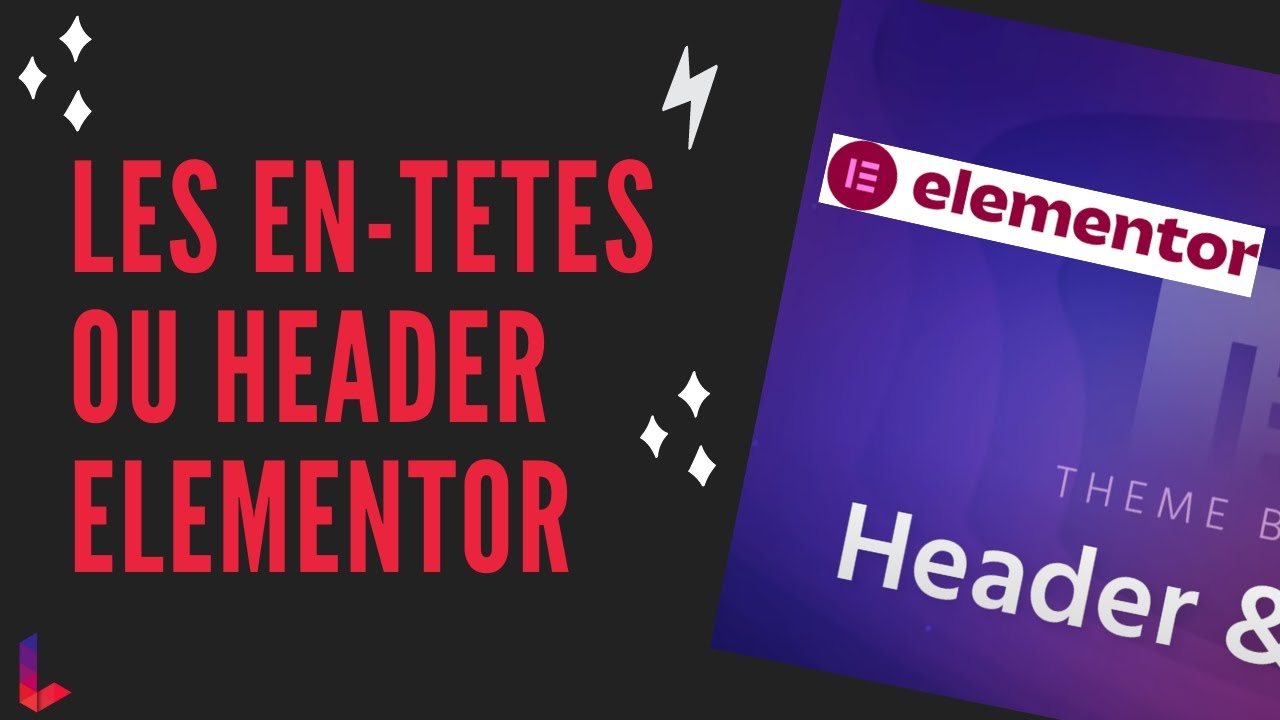 Créer un En-tête ou Header avec Elementor et son thème builder