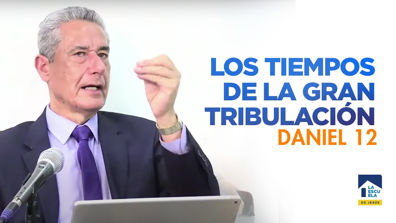 LOS TIEMPOS DE LA GRAN TRIBULACIÓN | Pastor Antonio Restrepo