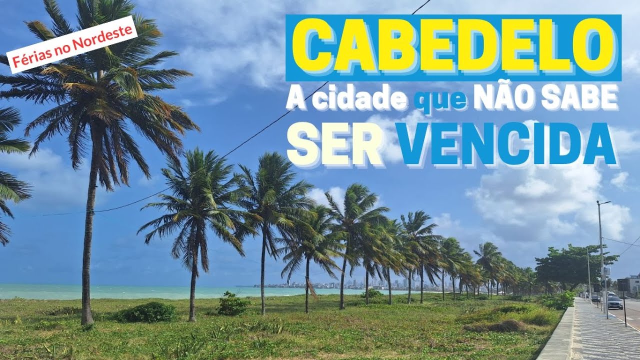 Como é a cidade de CABEDELO/PB?