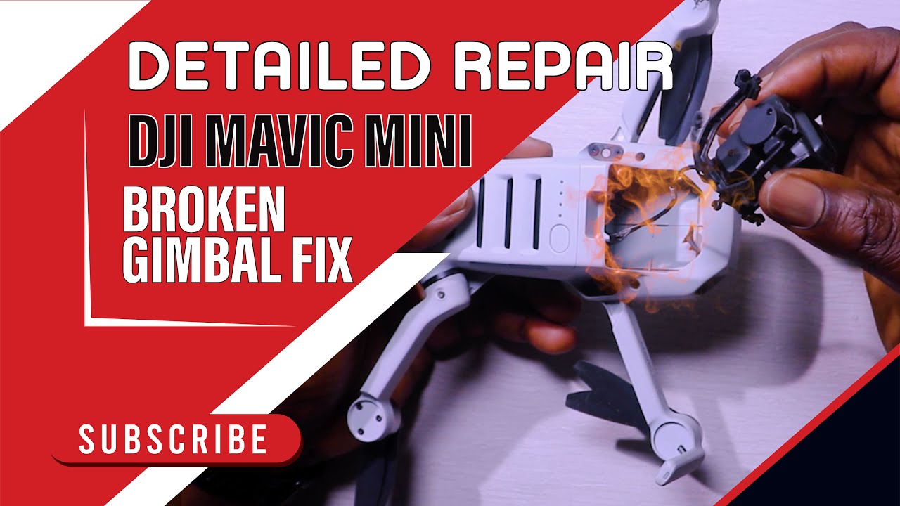 Dji Mavic Mini Detailed Repair - Broken Gimbal Fix and more