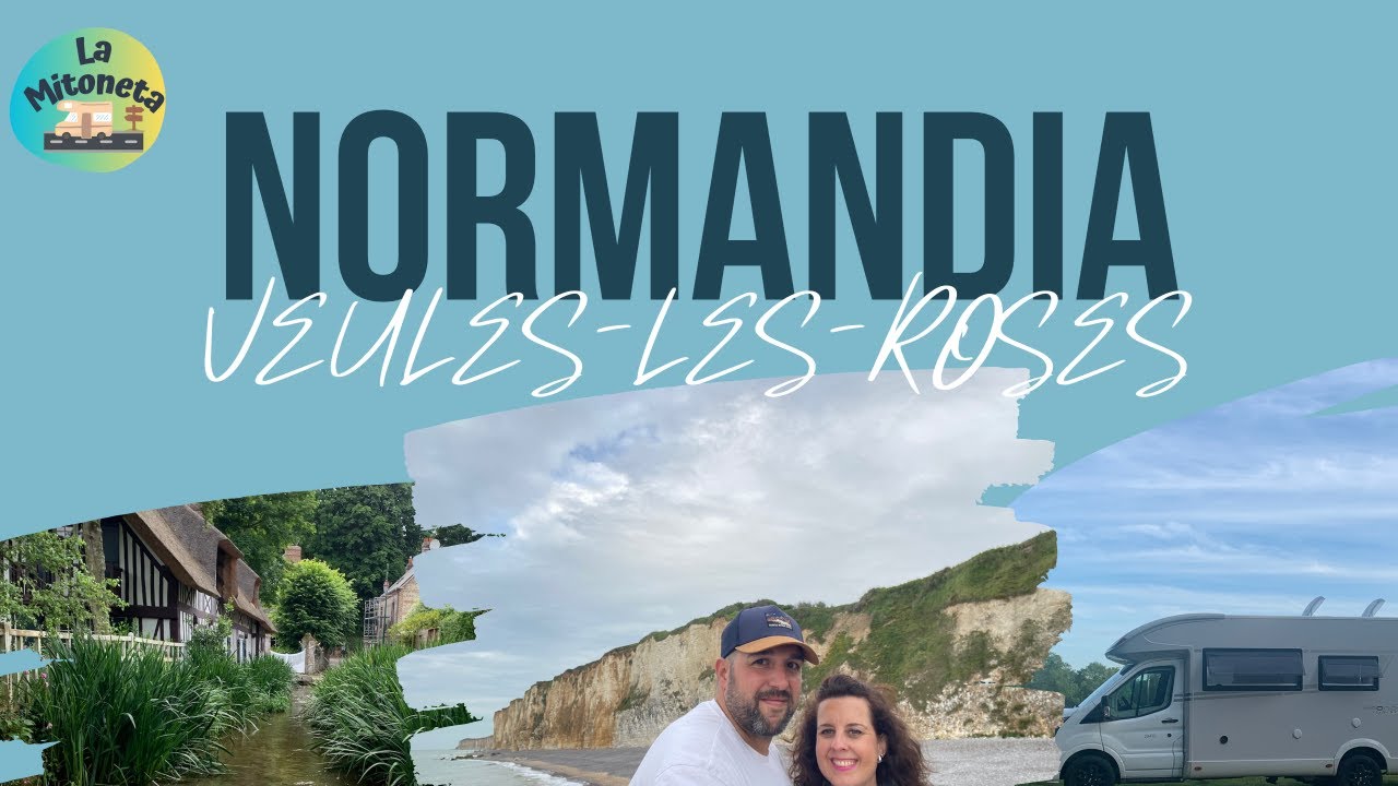 VLOG Normandia en autocaravana 🚍 Veules Les Roses / Gran tormenta de bienvenida ⛈️🌩️⛈️