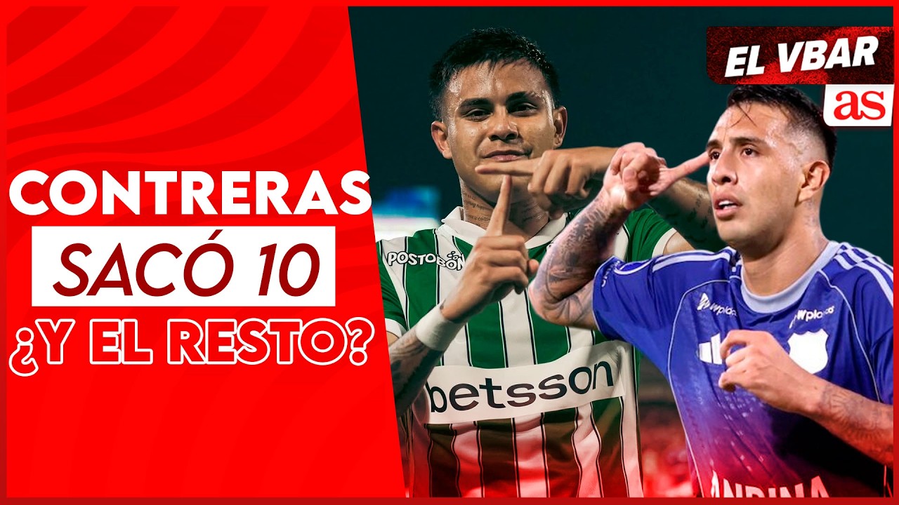 ¿Quién sacó 10 y quién sacó 1? Calificaciones finales del 3-1 en el Atanasio | El Vbar