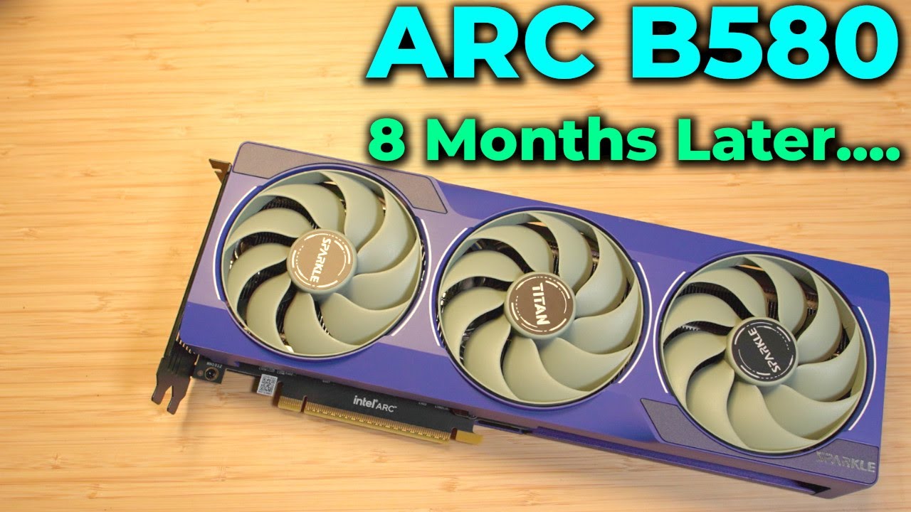 Intel ARC B580 8 Months Later! | Can It Play The Most Played Games in The World?