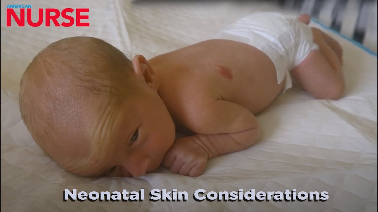 Neonatal Skin Considerations