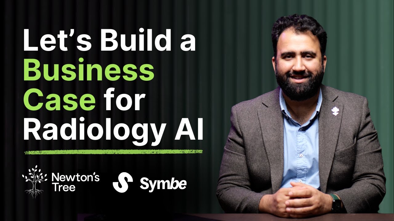 How to Build a Business Case for Radiology AI (Using Symbe)