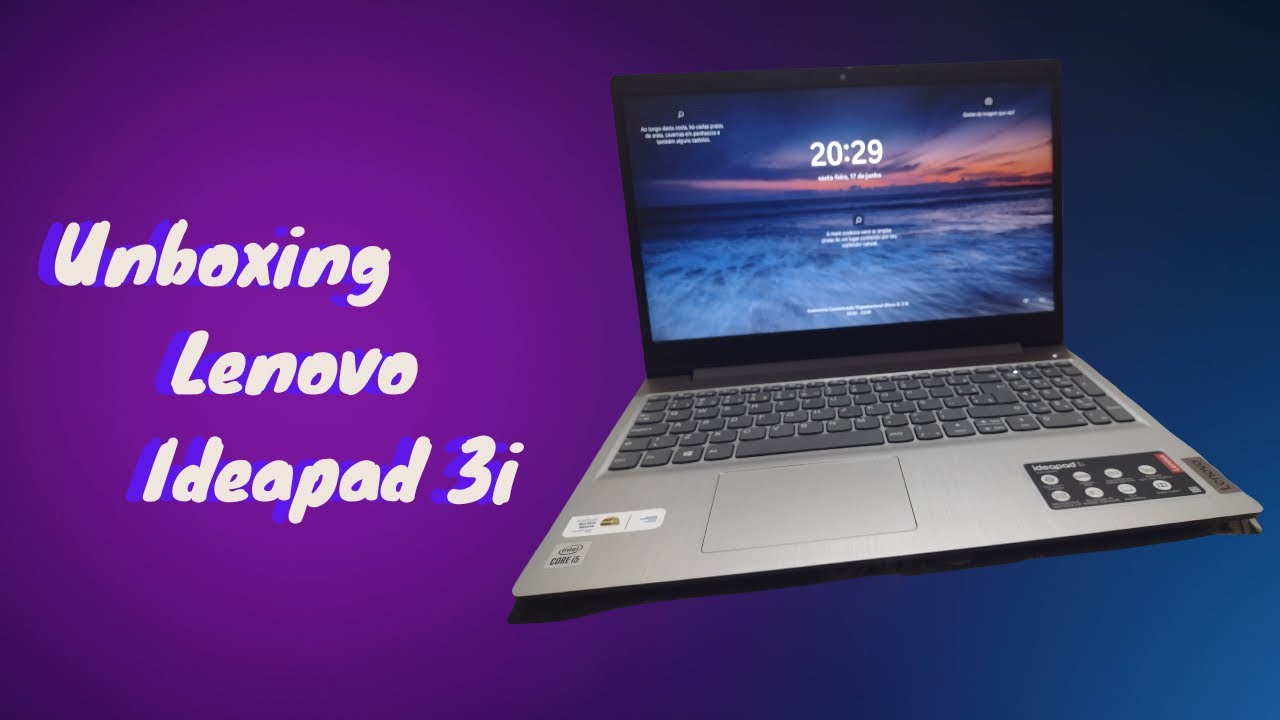 Unboxing e configurações iniciais Lenovo Ideapad 3i