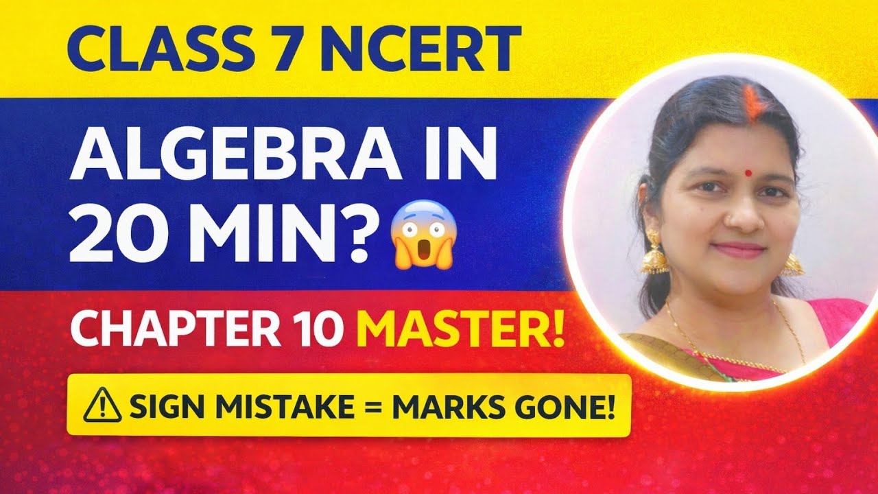 Algebraic Expressions One Shot | Class 7 NCERT Maths Chapter 10 Full Revision 🔥💯✌️