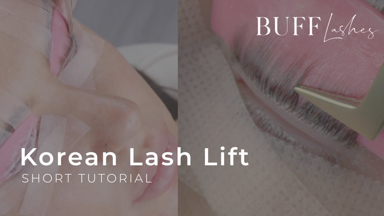 Korean/Glueless Lash Lift | BUFF Lashes Step by Step Guide