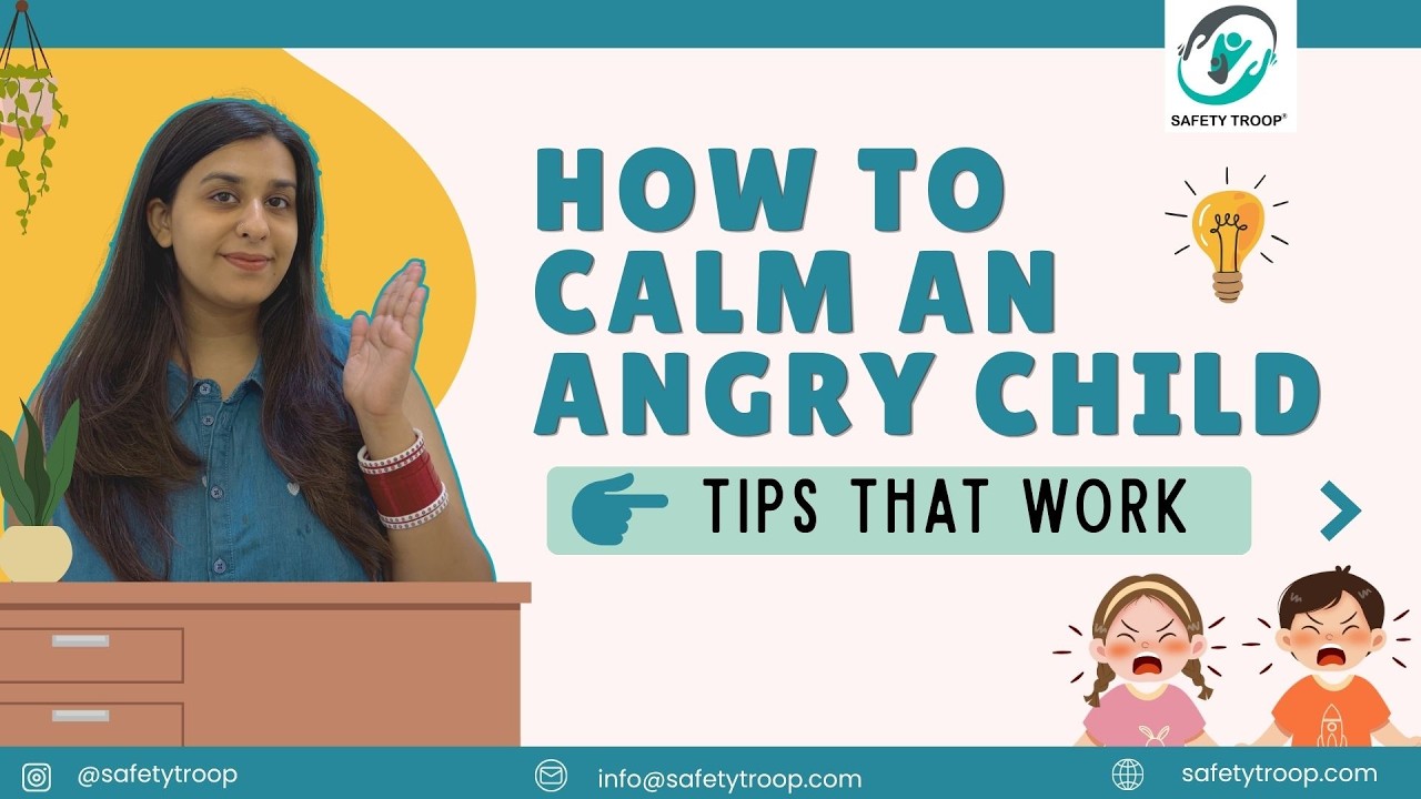 How to Calm an Angry Child Instantly | Safety Troop Everyday Safety Lessons