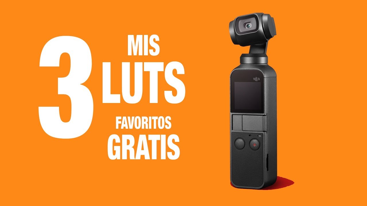OSMO POCKET MIS 3 LUTS FAVORITOS GRATIS PARA DESCARGA