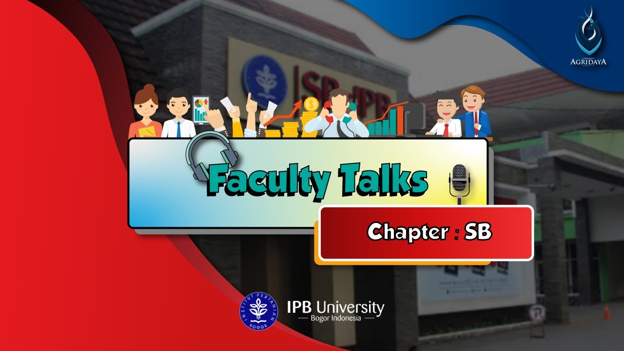 FACULTY TALKS - SEKOLAH BISNIS IPB