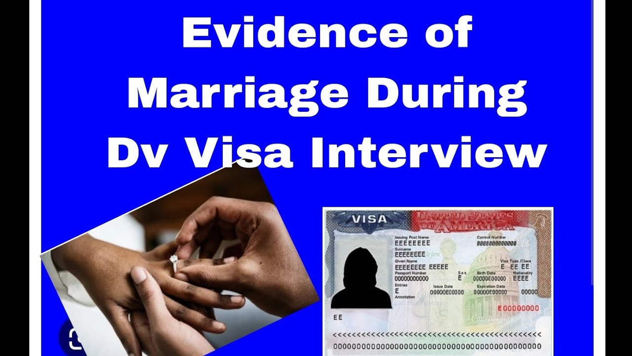 Marriage Evidence During Dv lottery Visa Interview #visa #marriage #family