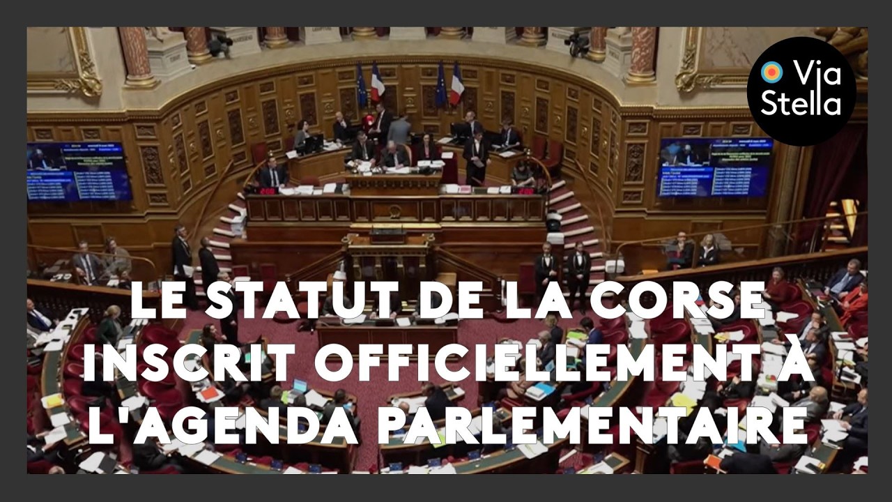 Le statut de la Corse inscrit officiellement à l'agenda parlementaire