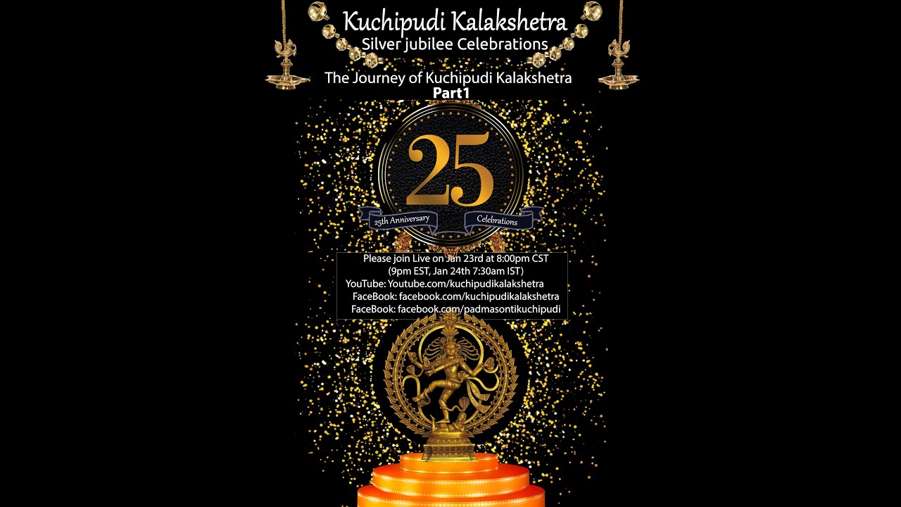 Kuchipudi Kalakshetra Silver Jubilee Celebrations: The Journey of Kuchipudi Kalakshetra Part 1