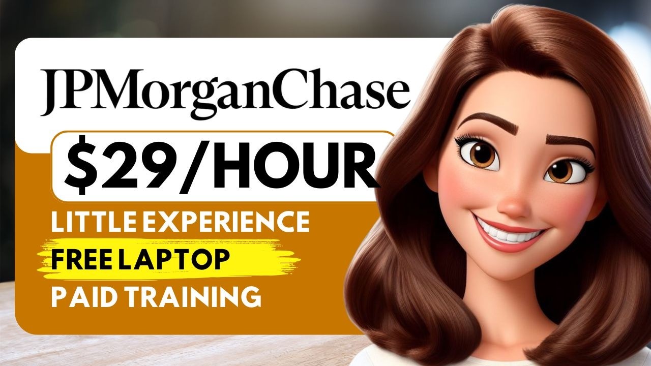 JPMorganChase Hiring Remote Jobs! Little Experience No Phone Remote Work From Home Jobs 2026