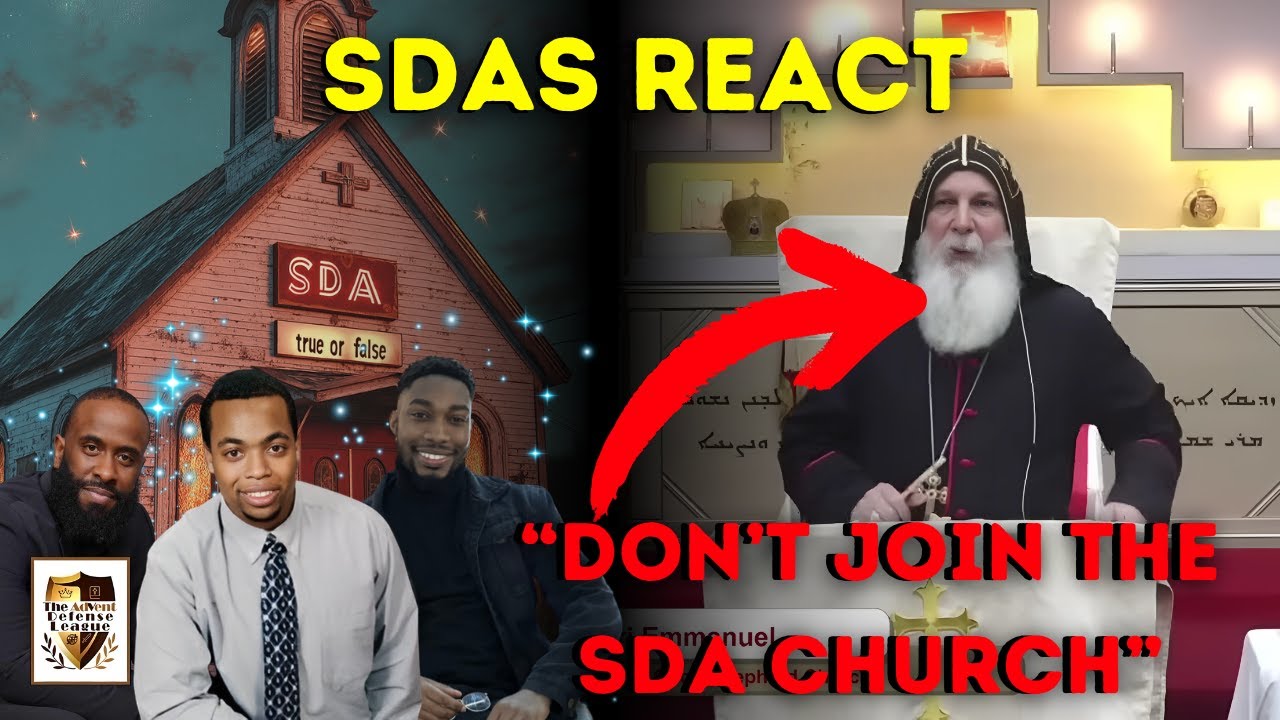 SDAS REACT TO: Seventh Day Adventist by H.G. Bishop Mar Mari Emmanuel @MarMariEmmanuelChannel