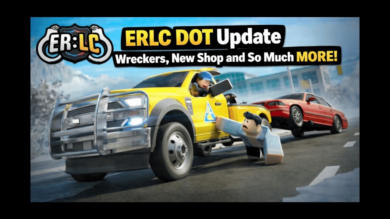 ERLC DOT Update | Wrecker, New Shop and So Much More!