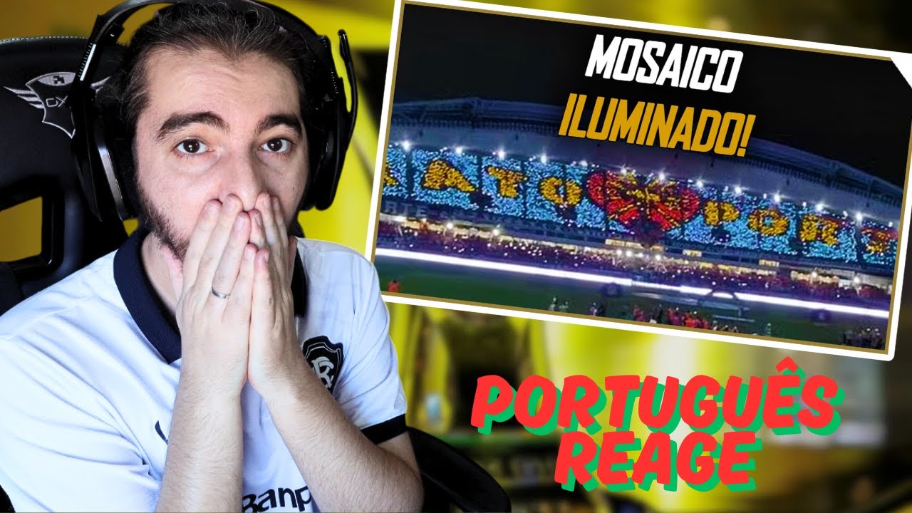 Português reage ao MOSAICO ILUMINADO da TORCIDA do REMO!!