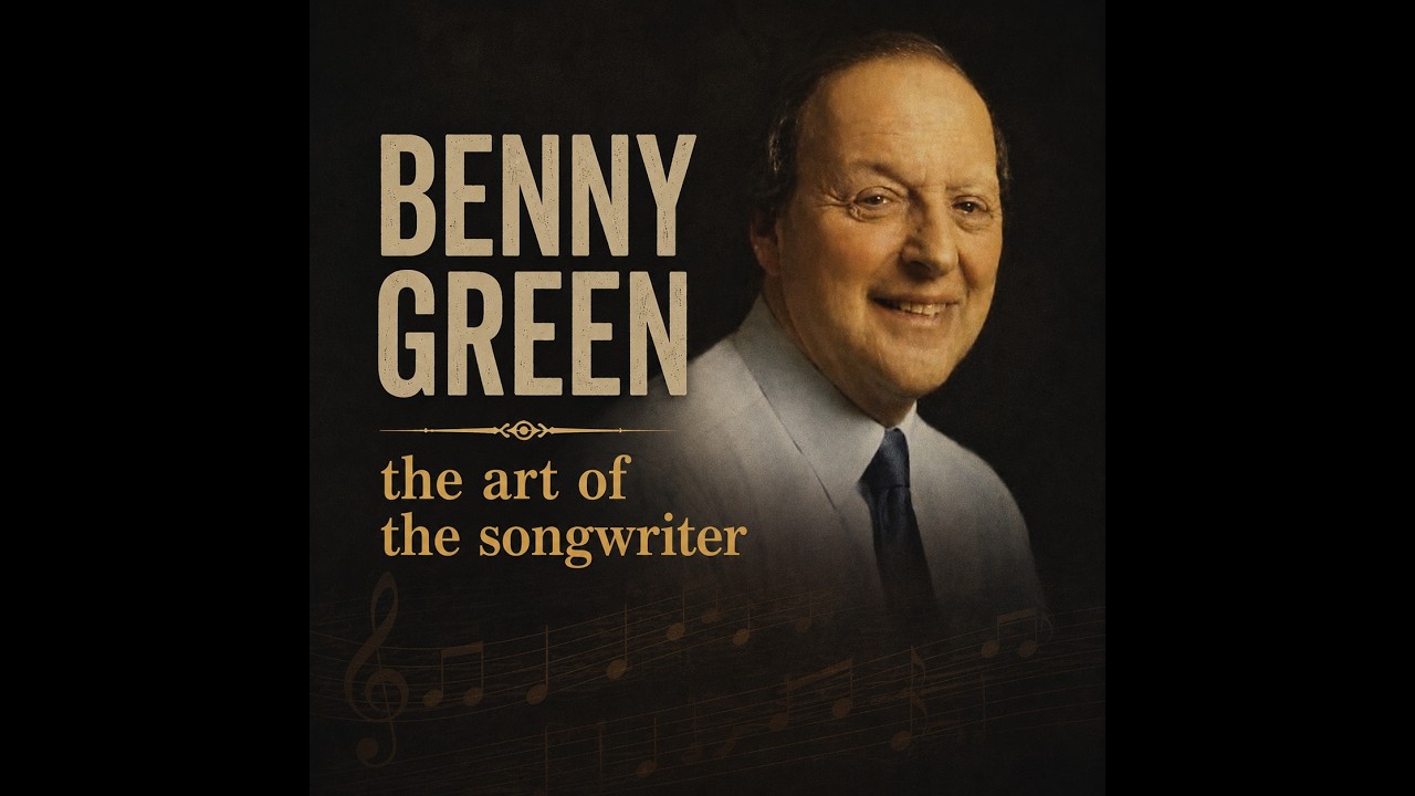 Benny Green The Art of the Songwriter (excerpt) 22nd April 1990