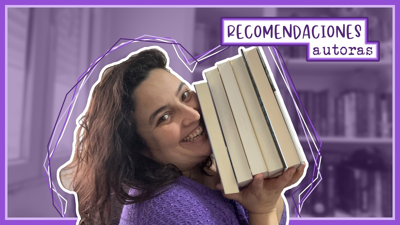 Autoras maravillosas | Recomendaciones literarias