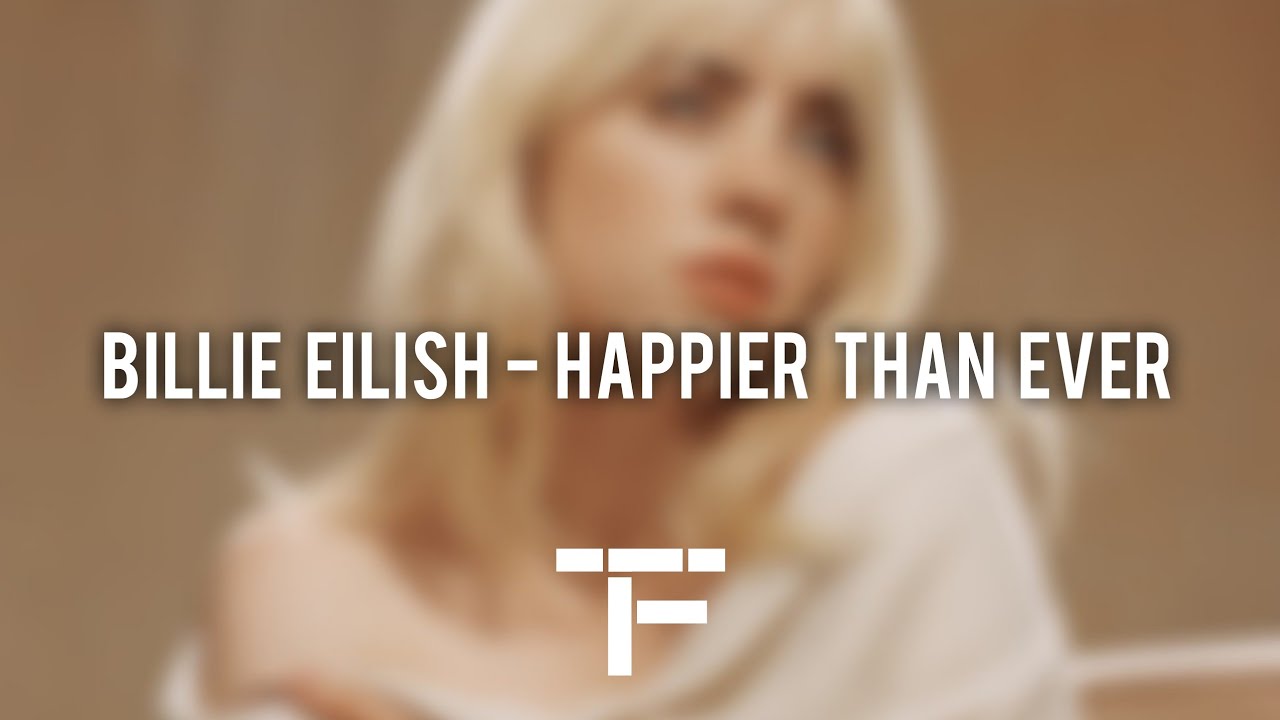 [TRADUCTION FRANÇAISE] Billie Eilish - Happier Than Ever