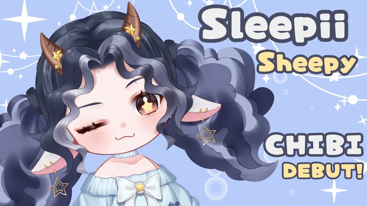 SleepiiSheepy Chibi Debut Fun Time Extravaganza! :D (VOD)