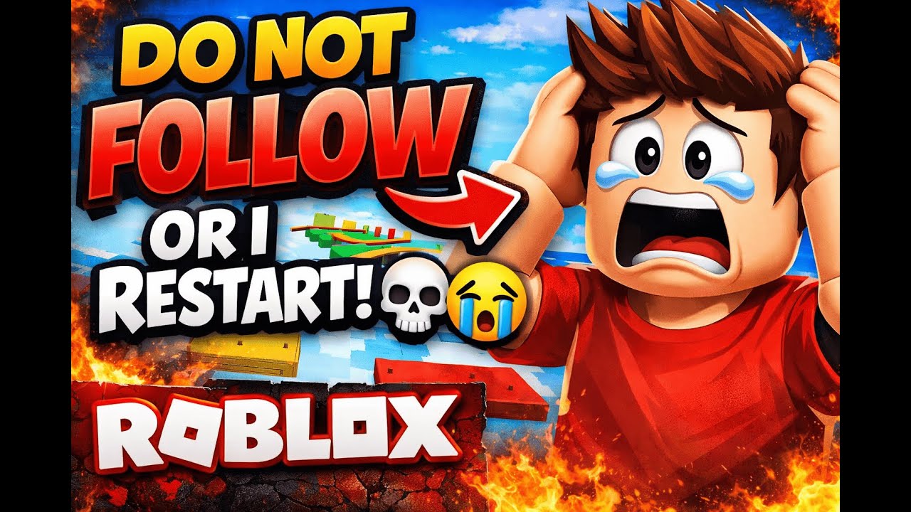 DO NOT FOLLOW… OR I RESTART 💀 (ROBLOX)