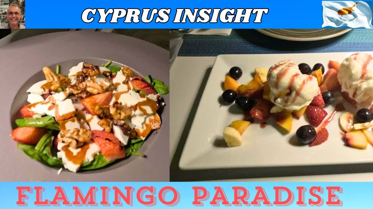 Flamingo Paradise Protaras Cyprus - Owner's Dinner Recommendation