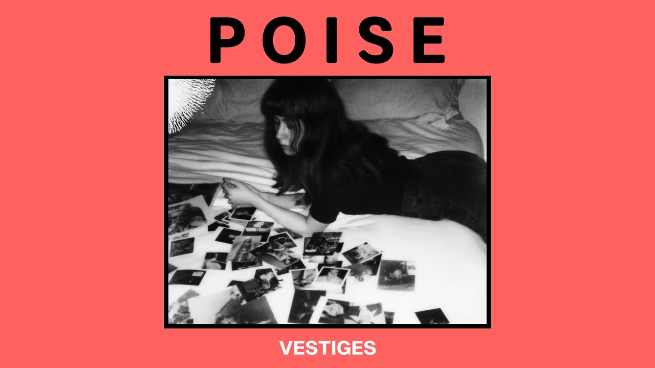 Poise - Everything I Want