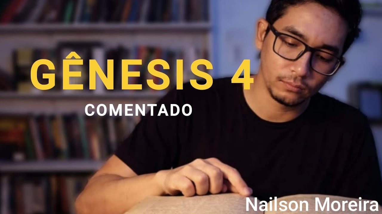 GÊNESIS 4 | Comentário do Capítulo | #teologia #biblia #estudobíblico 