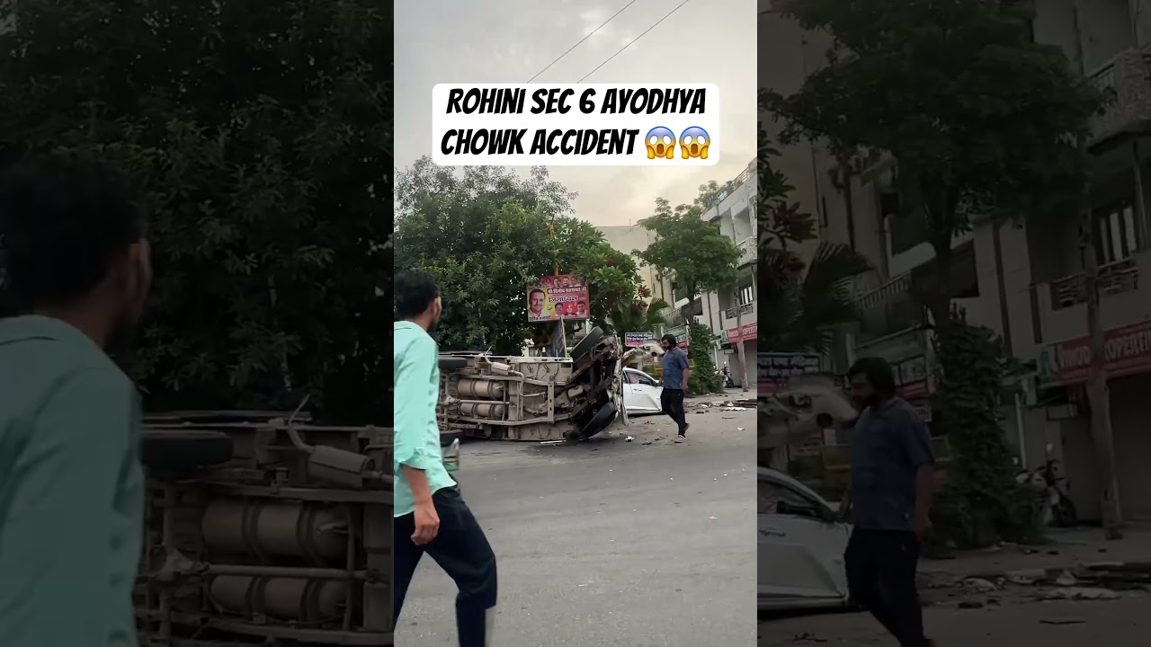 Rohini sec 6 Ayodhya chowk accident 😱😱 #rohinidelhi #rohinivaasi #rohinise #dhiliprohini