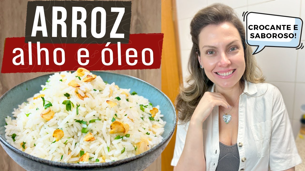 ARROZ ALHO E ÓLEO PERFEITO | RECEITA SIMPLES E SABOROSA