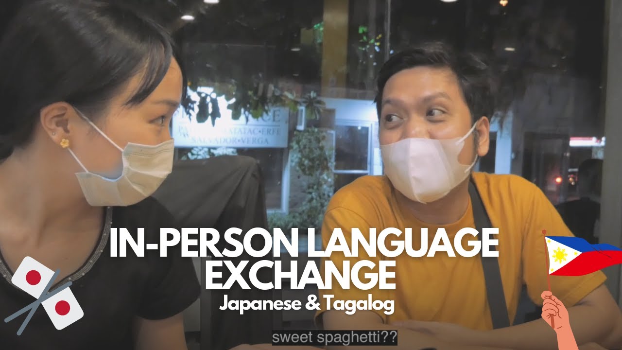 Language Exchange | NIHONGO - TAGALOG Finally In-person Language Exchange