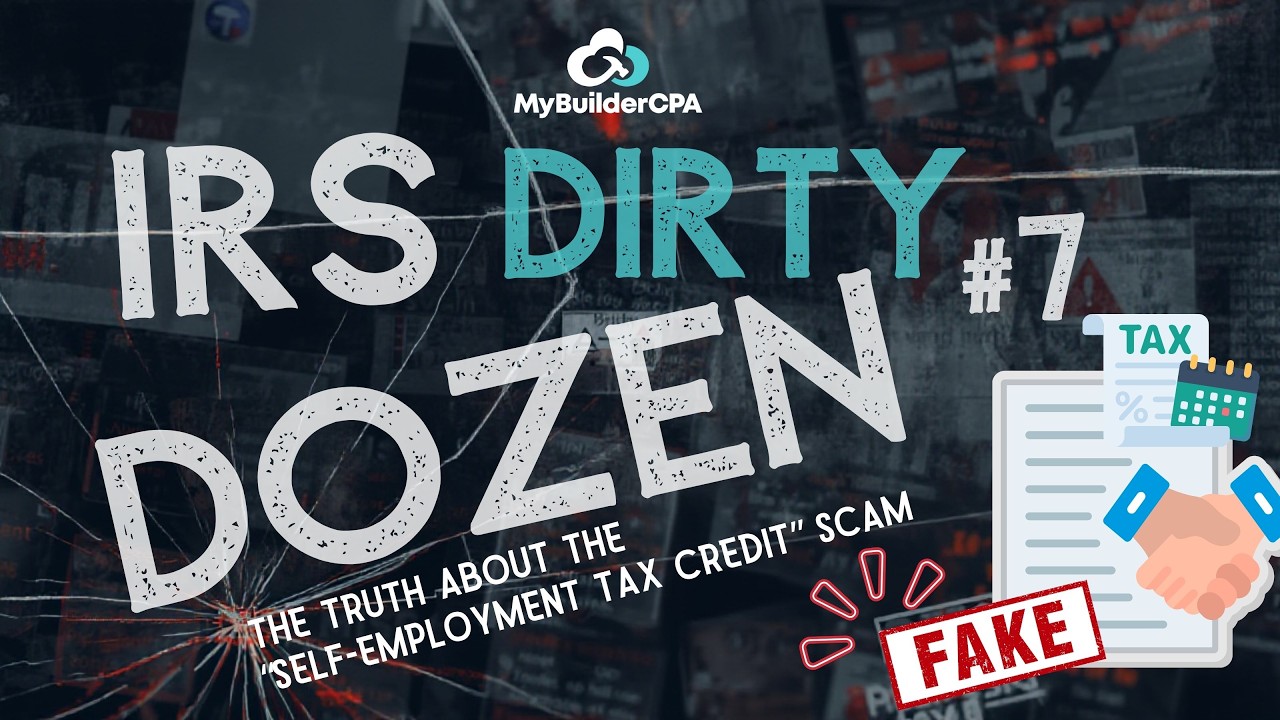 IRS Dirty Dozen: The Truth About the “Self-Employment Tax Credit” Scam