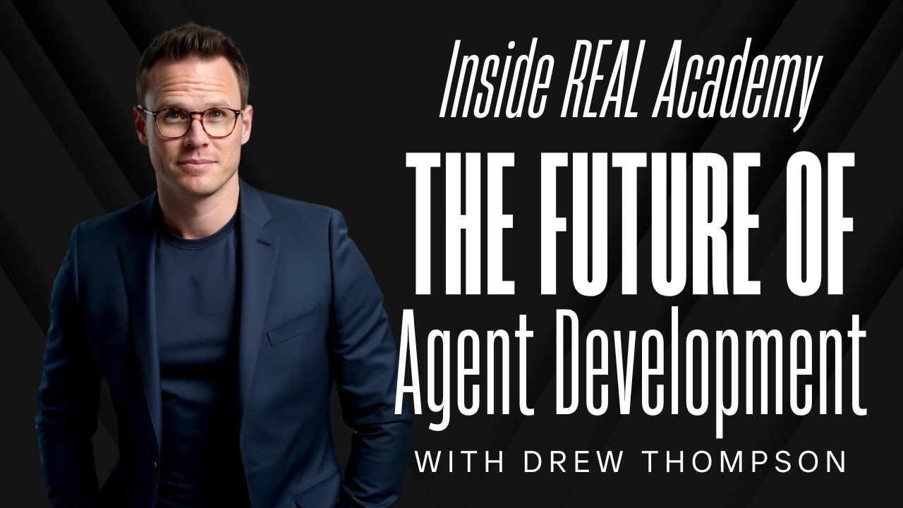 Inside REAL Academy & the Future of Agent Development | Clayton Gits x Drew Thompson