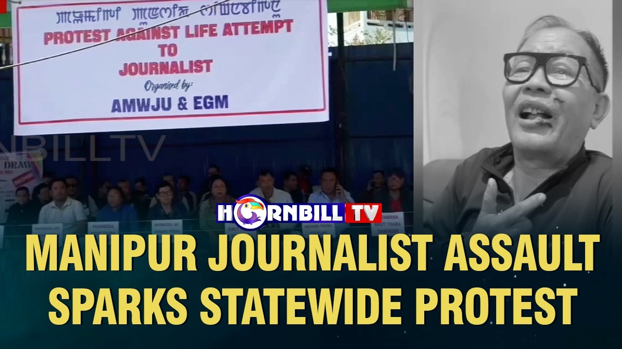 MANIPUR JOURNALIST ASSAULT SPARKS STATEWIDE PROTEST