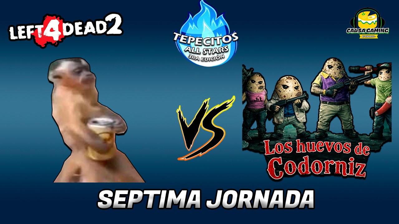 7MA JORNADA TEPECITOS ALL STARS🏆 | L4D2