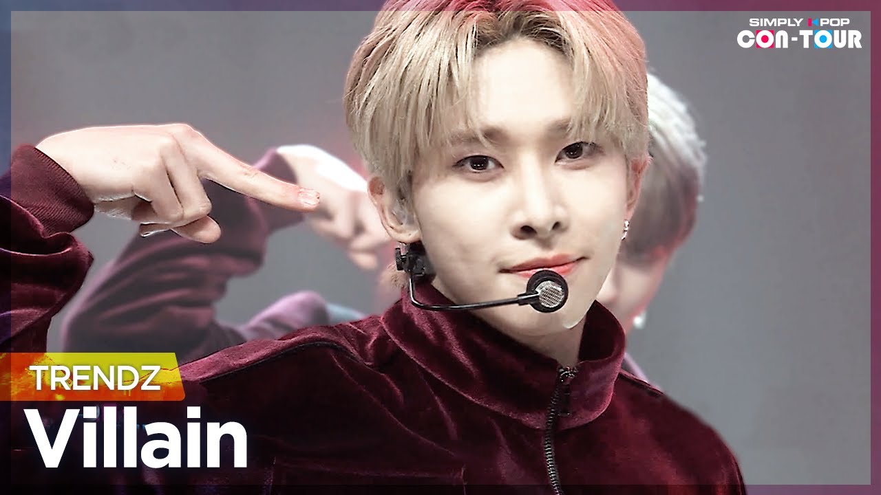 [Simply K-Pop CON-TOUR] TRENDZ (트렌드지) - Villain (빌런) _ Ep.507